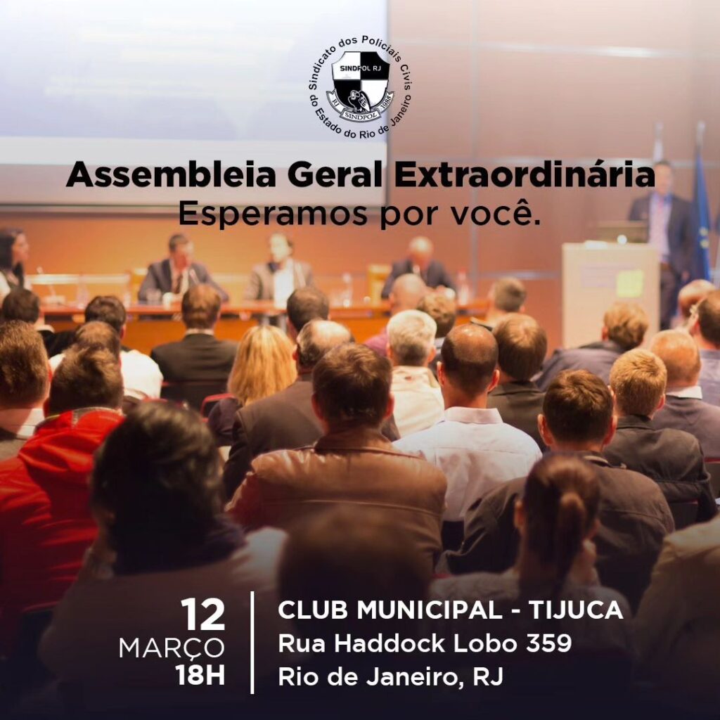 Assembleia Geral Extraordinária-SINDPOL_RJ_Policia_Civil