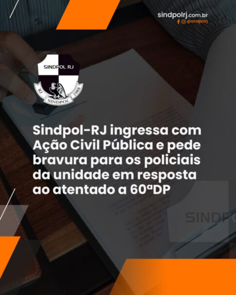 2025-02-25_SINDPOL_acao-vivil-publica-atentato-60dp_CARD-484x605