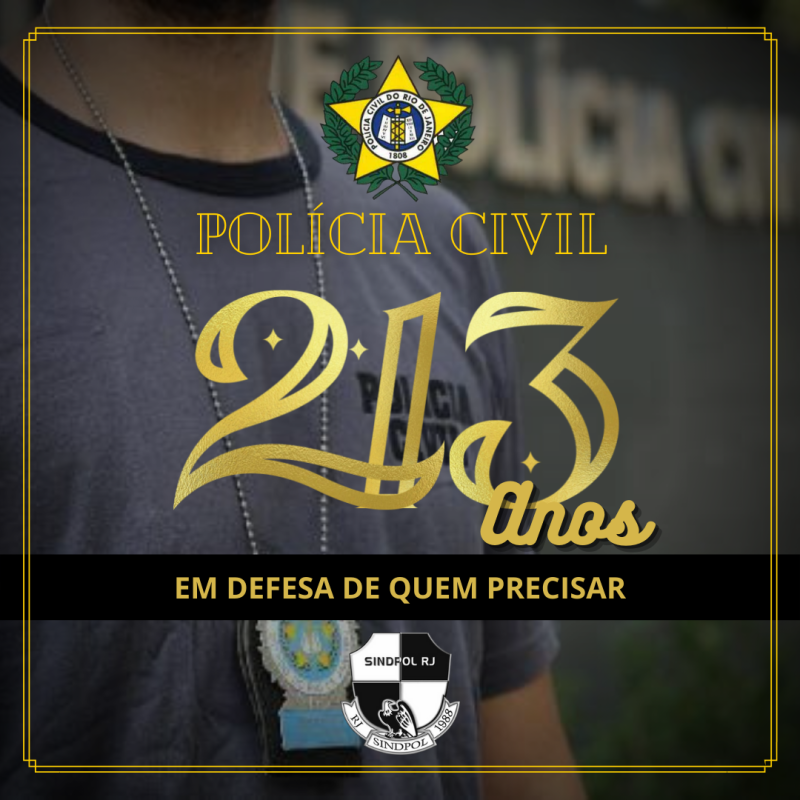 213 anos da Polícia Civil