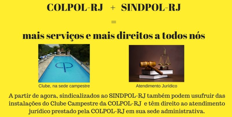 COLPOL-RJ + SINDPOL-RJ=