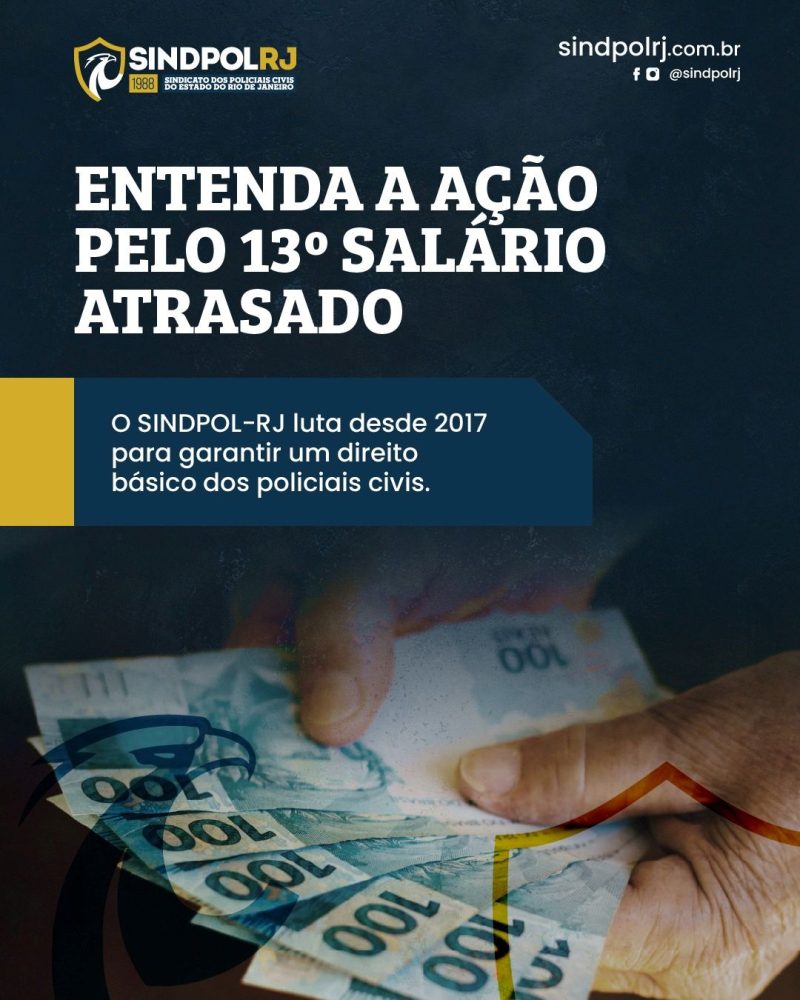ENTENDA A AÇÃO PELO 13º SALÁRIO ATRASADO