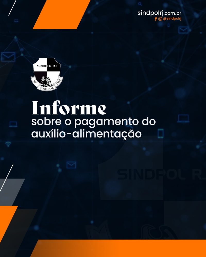 Nota de esclarecimento do Sindpol-RJ sobre o pagamento do auxílio-alimentação