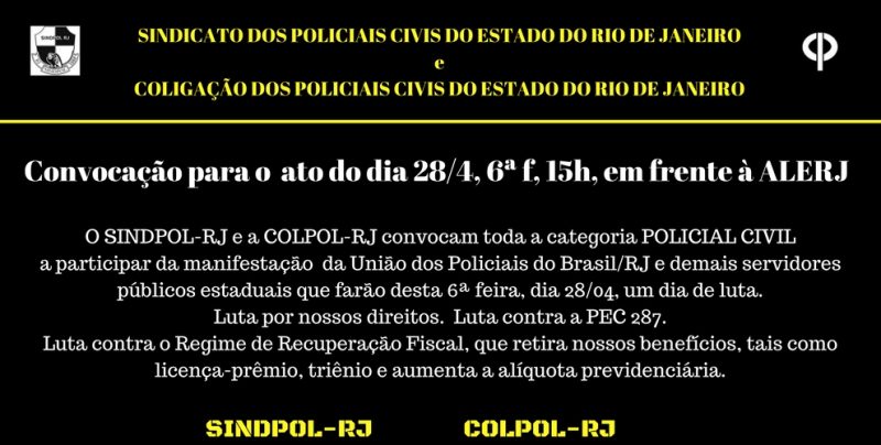 SINDICATO DOS POLICIAIS CIVIS DO ESTADO DO RIO DE JANEIROeCOLIGAÇÃO DOS POLICIAIS CIVIS DO ESTADO DO RIO DE JANEIRO