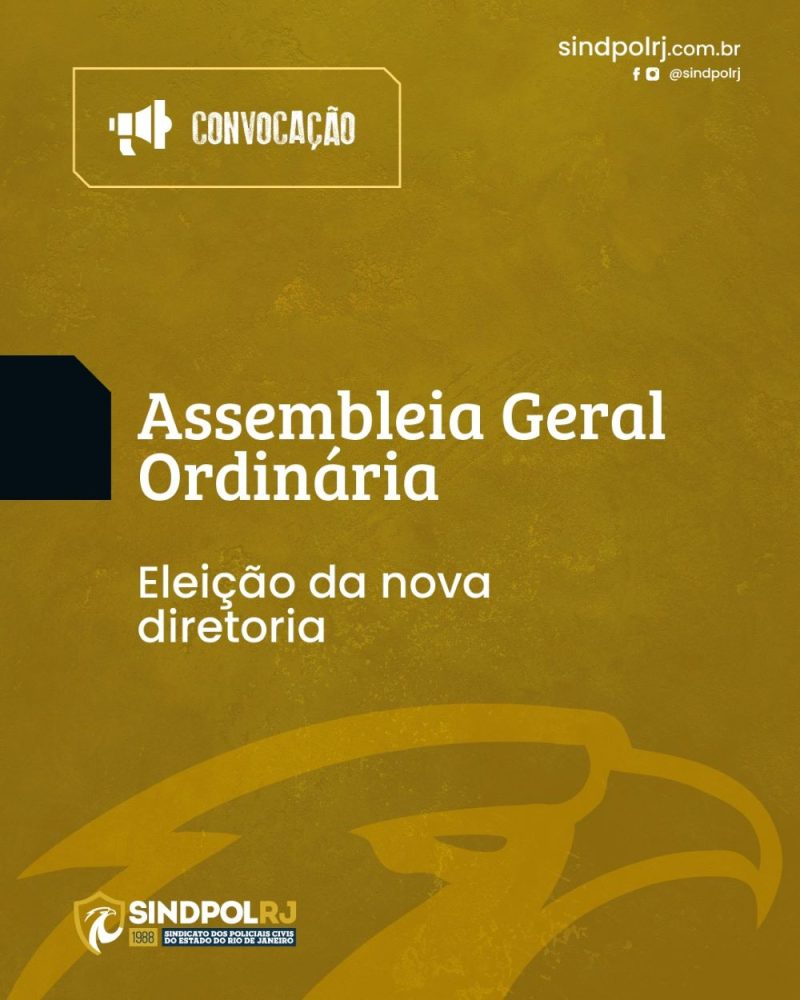 SINDPOL-RJ convoca AGO para eleição da nova diretoria em maio
