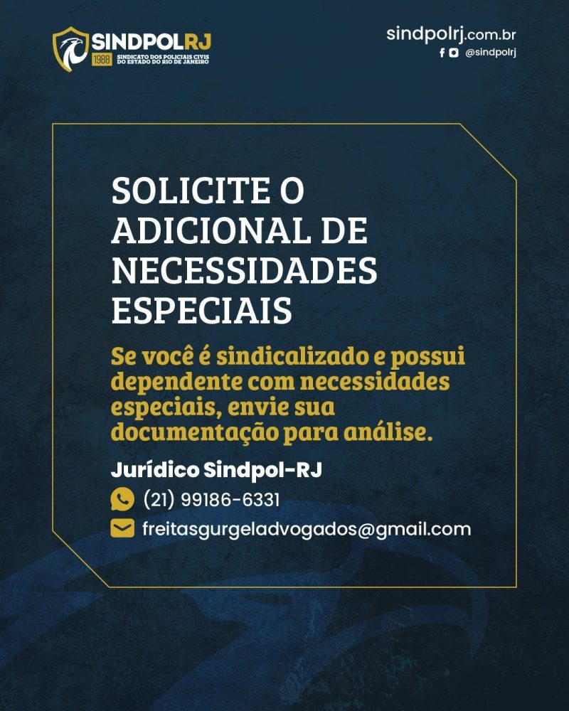 Sindicalizados podem solicitar apoio do Sindpol-RJ para garantir Adicional de Necessidades Especiais