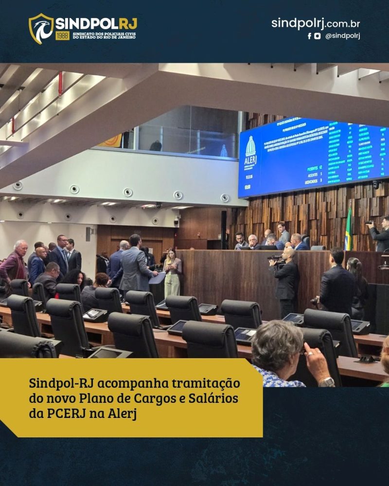 Sindpol-RJ acompanha tramitação do novo Plano de Cargos e Salários da PCERJ na Alerj