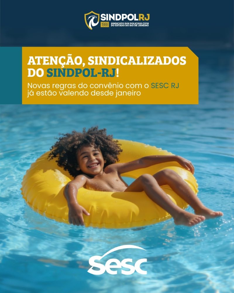 Sindpol-RJ alerta sindicalizados sobre novas regras do convênio com o SESC RJ