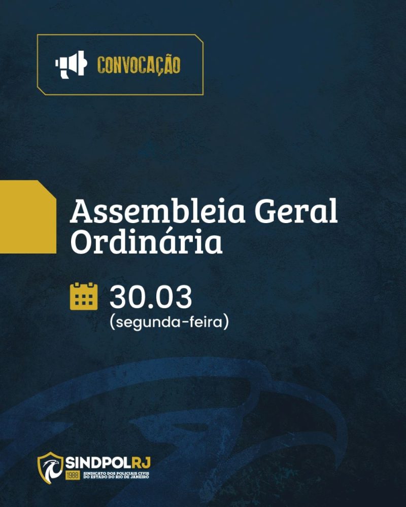 Sindpol-RJ convoca Assembleia Geral Ordinária para o dia 30 de março
