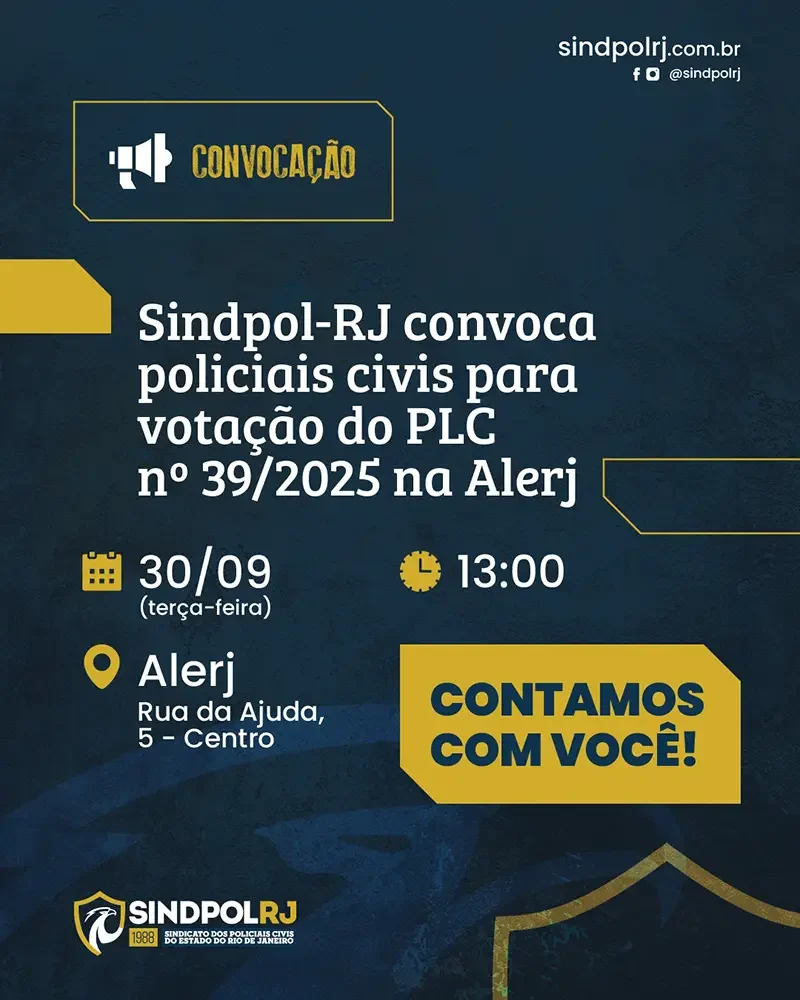 Sindpol-RJ-convoca-policiais-civis-para-votacao-do-PLC-no-392025-na-Alerj